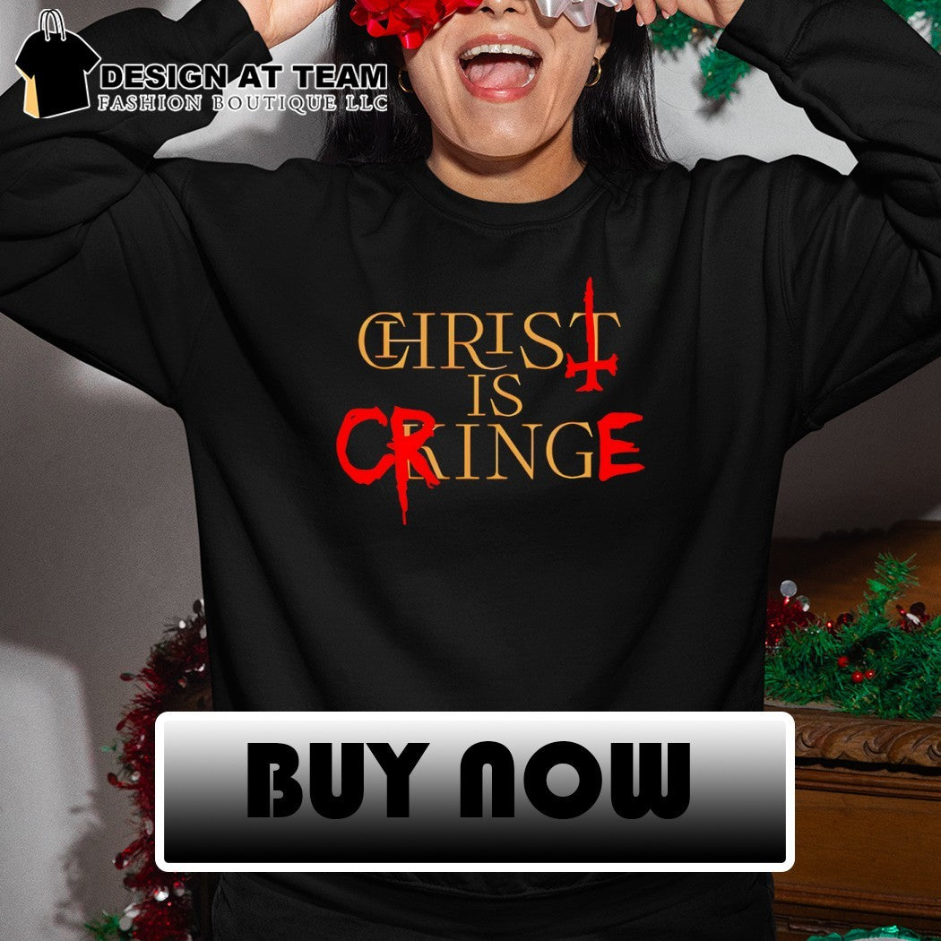 Nergal Christ is Cringe Christ is King shirt