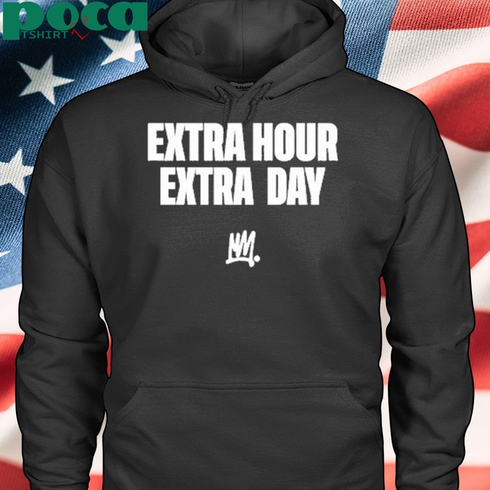 New Mansa Extra Hour Extra Day Shirt