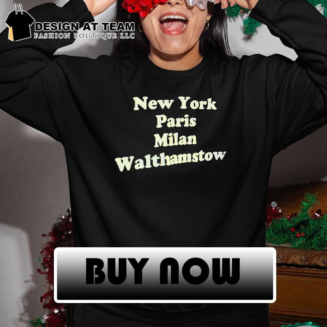 New York Paris Milan Walthamstow shirt