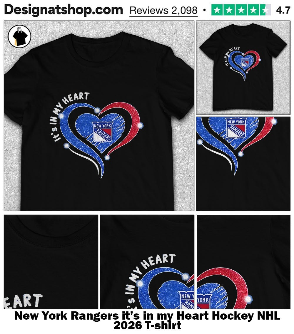 New York Rangers it’s in my Heart Hockey NHL 2026 shirt