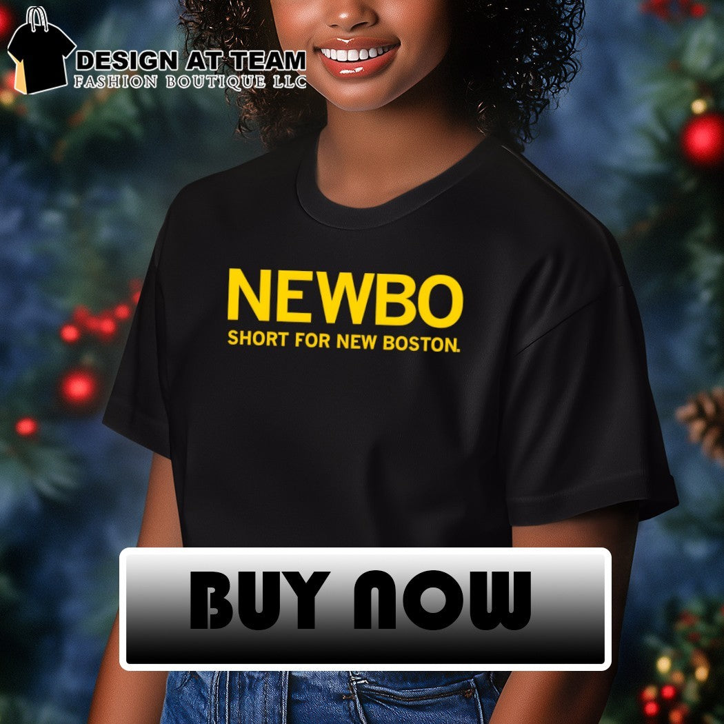 NewBo short for New Boston shirt
