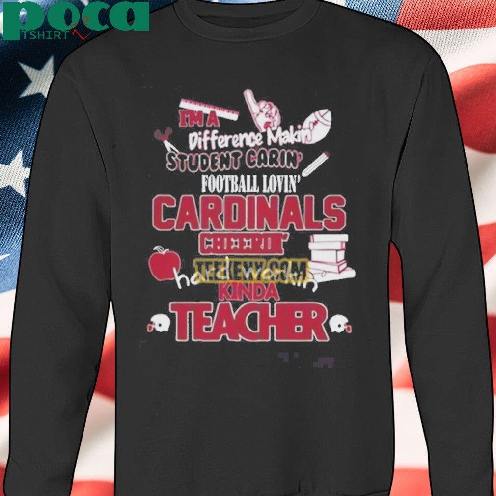 Arizona Cardinals Cheerin Hard Workin Kinda Teacher T-shirt