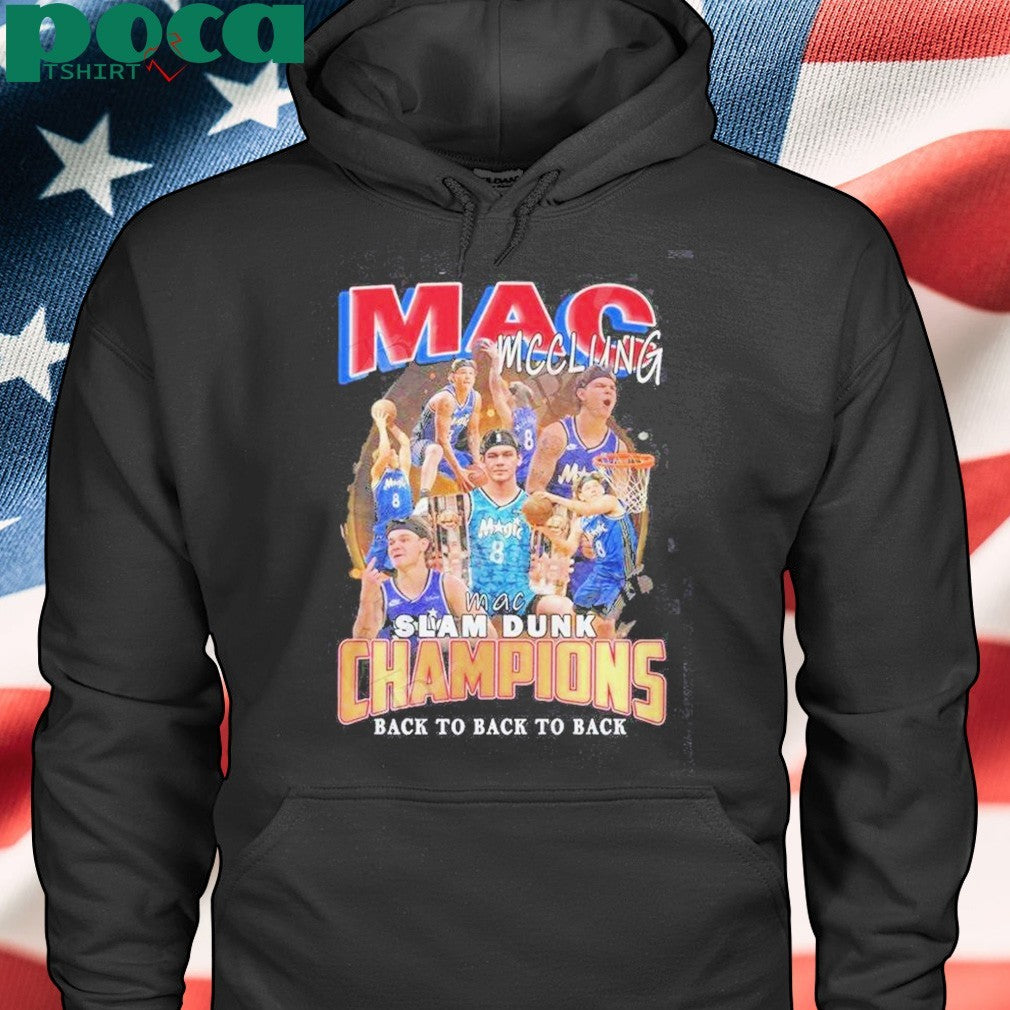 Mac Mcclung Slam Dunk Champions Back To Back To Back Shirt