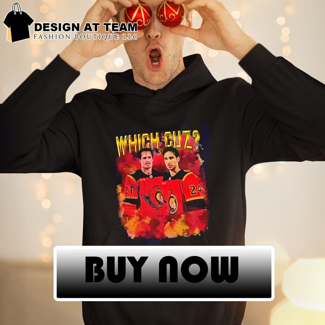 Nick Cousins Dylan Cozens Which Guz Ottawa Senators Hockey NHL 2026 shirt