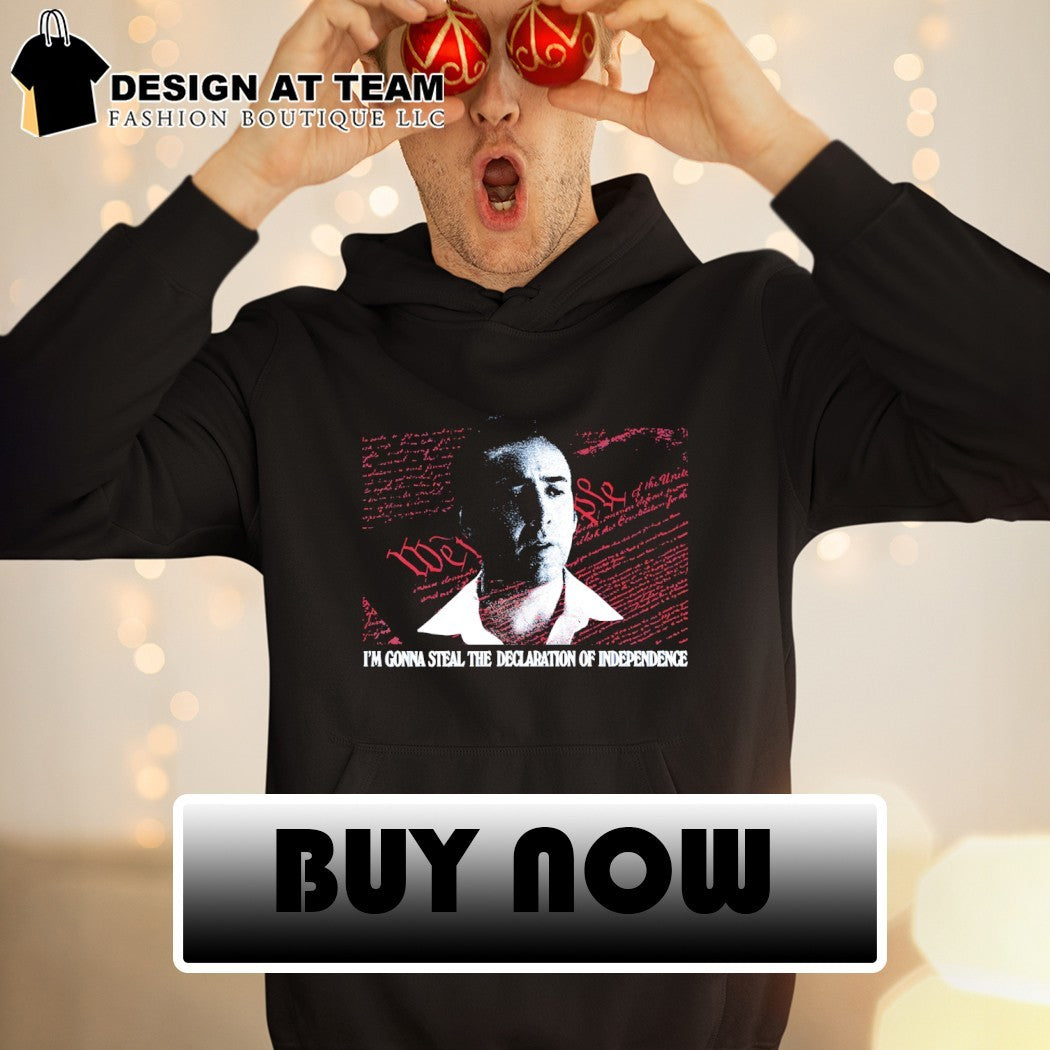 Nicolas Cage I’m gonna steal the Declaration of Independence shirt