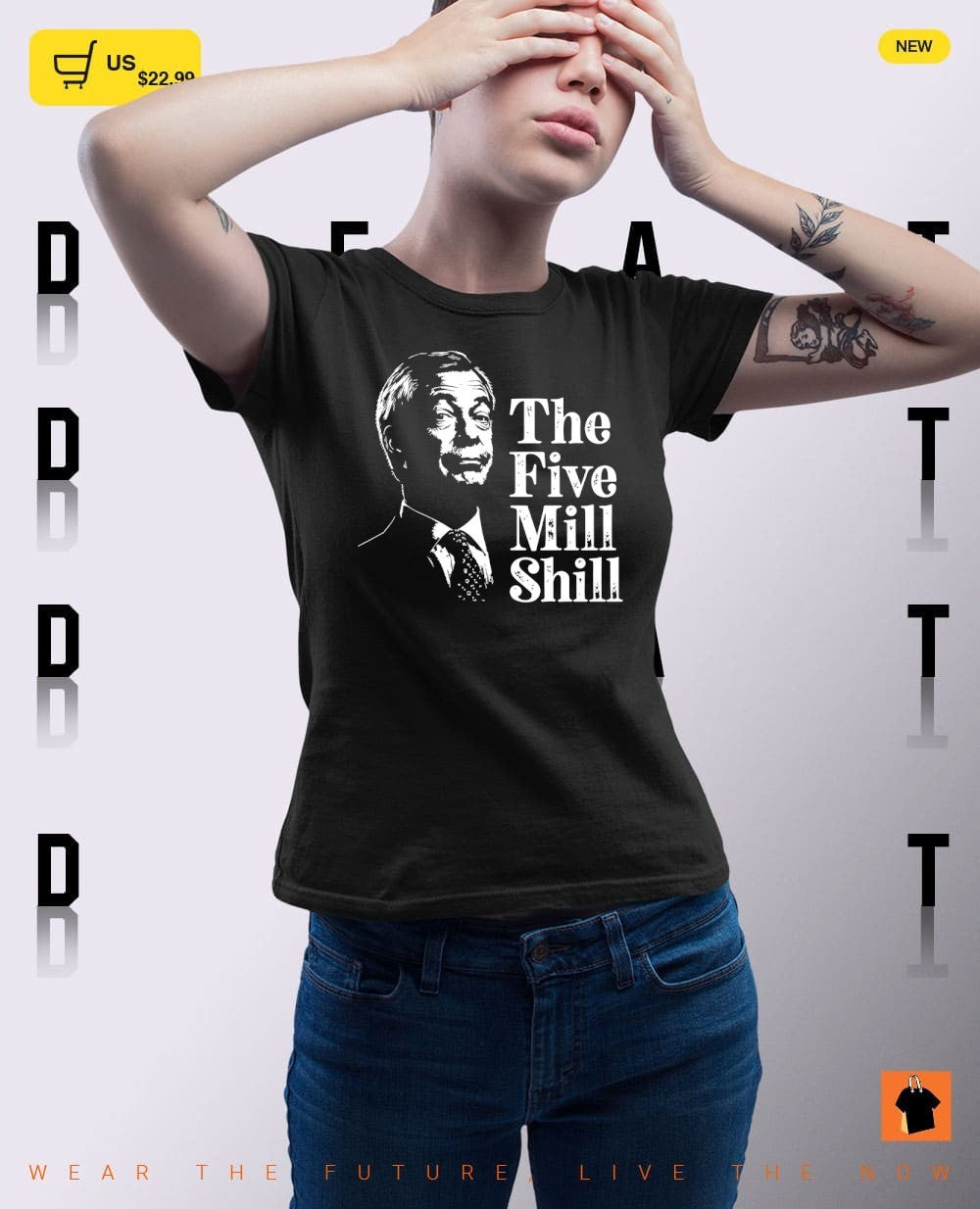 Nigel Farage Reform UK the five mill shill shirt