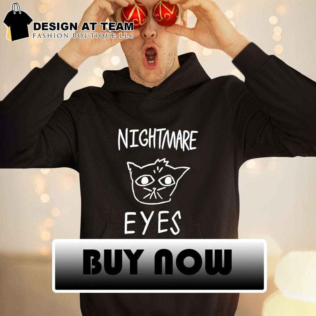 Nightmare Eyes text shirt