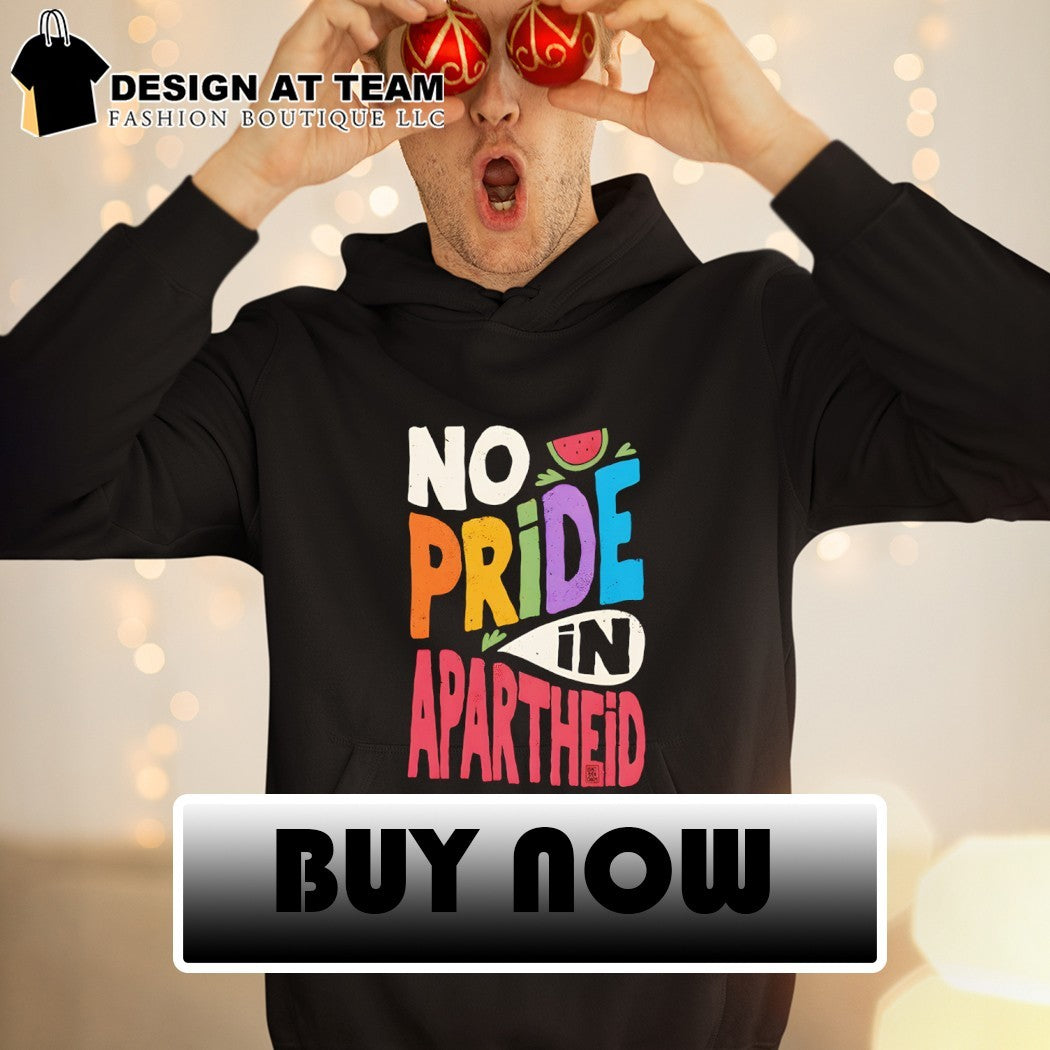 No Pride In Apartheid Palestine LGBTQ shirt