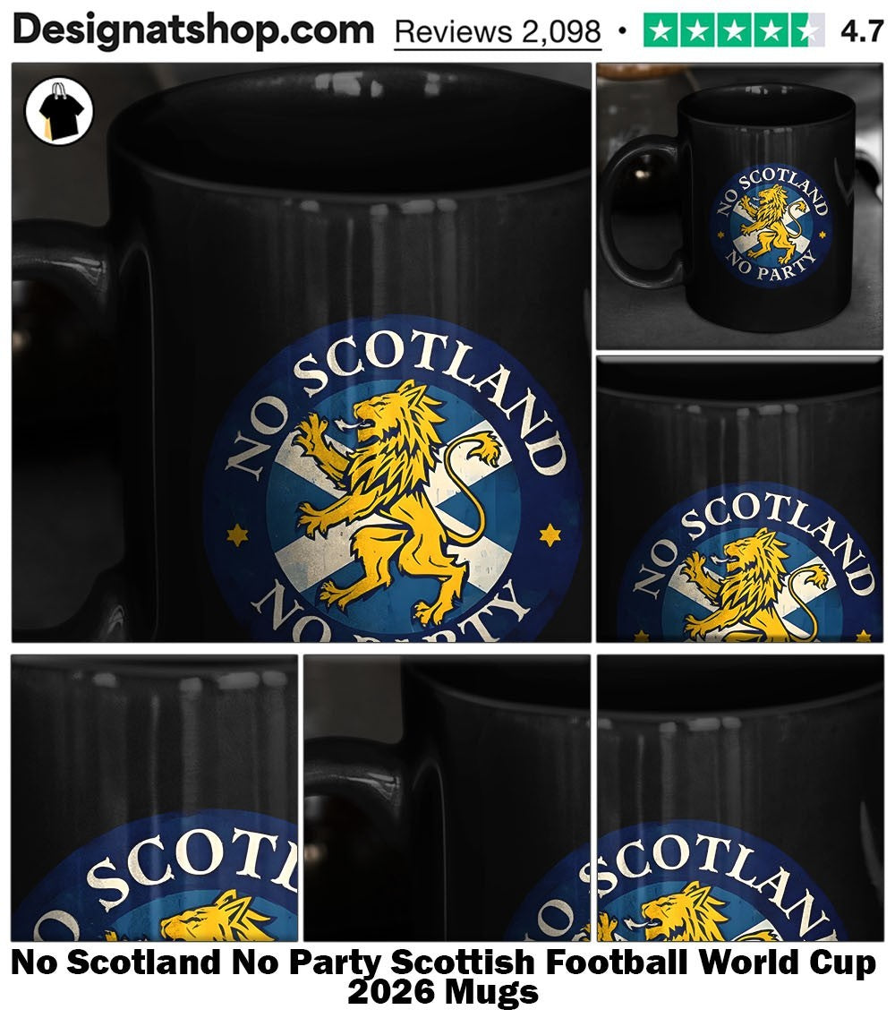 No Scotland No Party Scottish Football World Cup 2026 shirt
