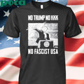 No Trump No KKK No Fascist USA New shirt