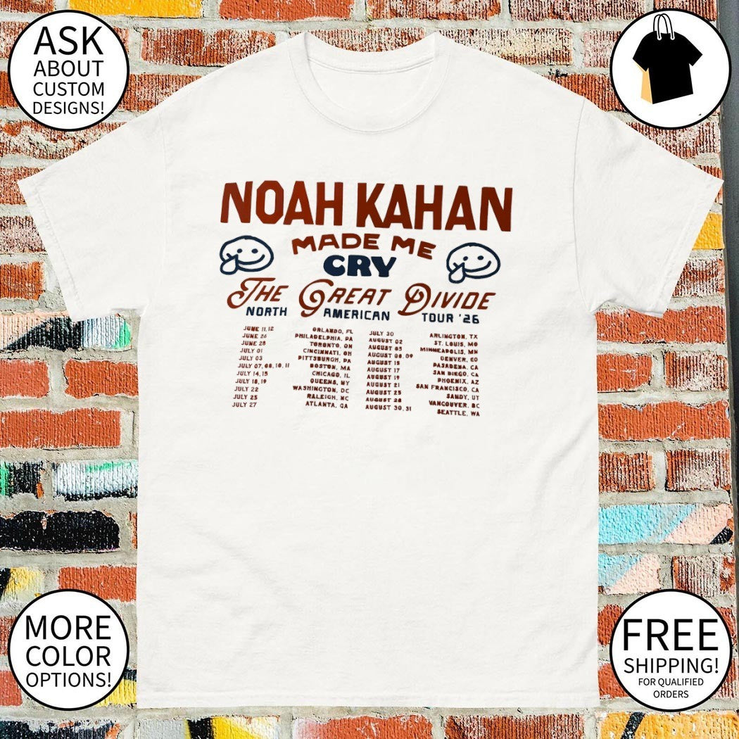 Noah Kahan Made Me Cry 2026 North American tour The Great Divide 2026 shirt