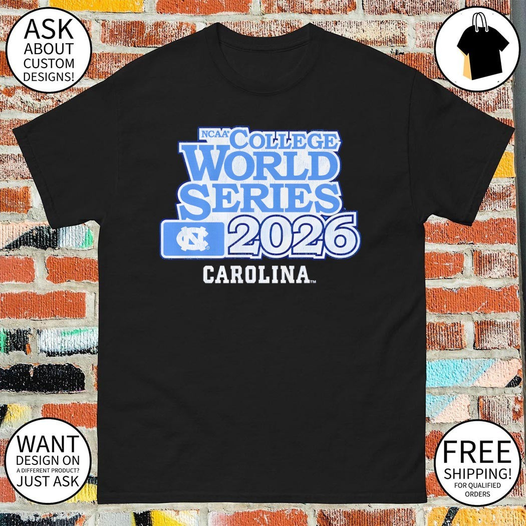 North Carolina Tar Heels Baseball 2026 NCAA College World Series shirt