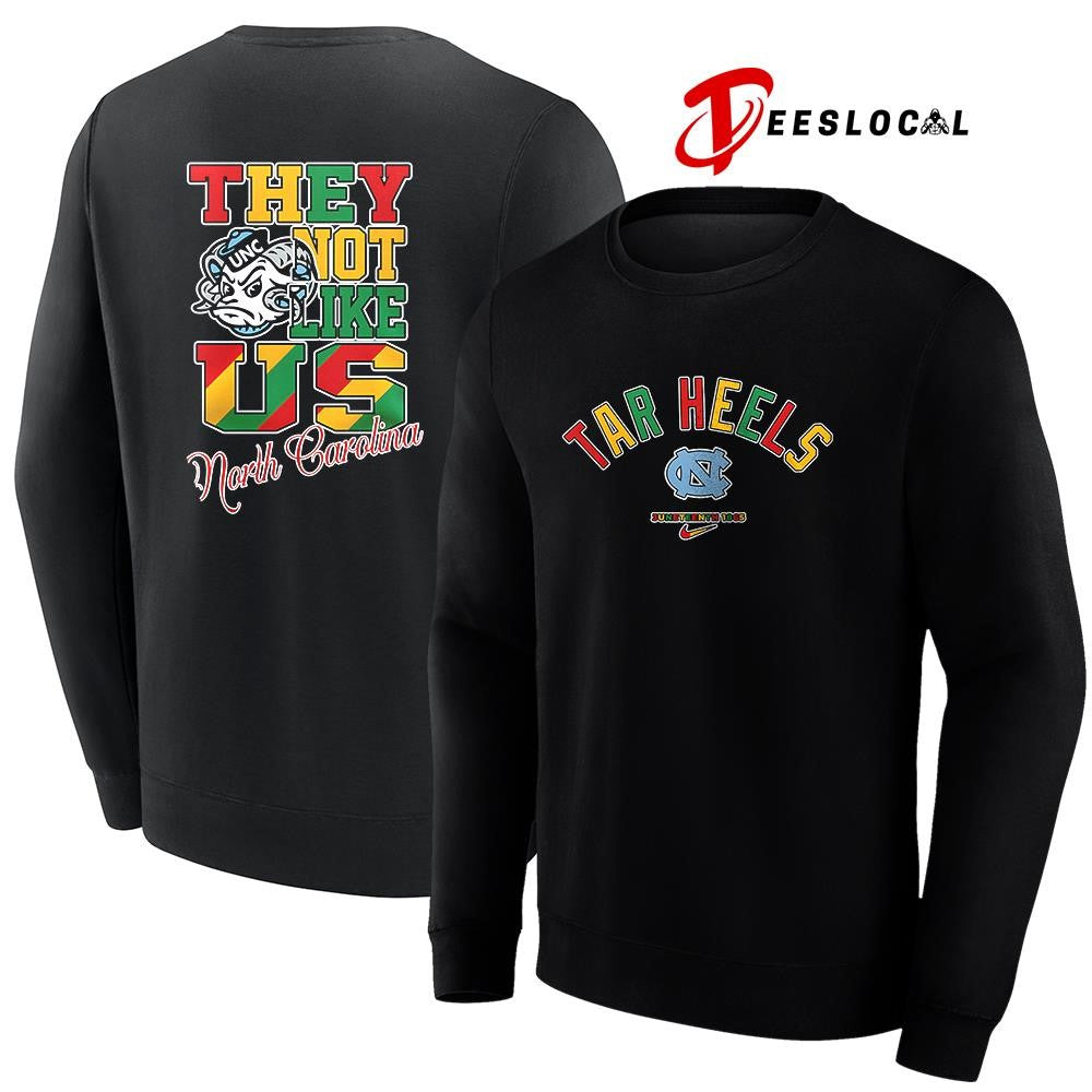 North Carolina Tar Heels x Juneteenth they not like us shirt
