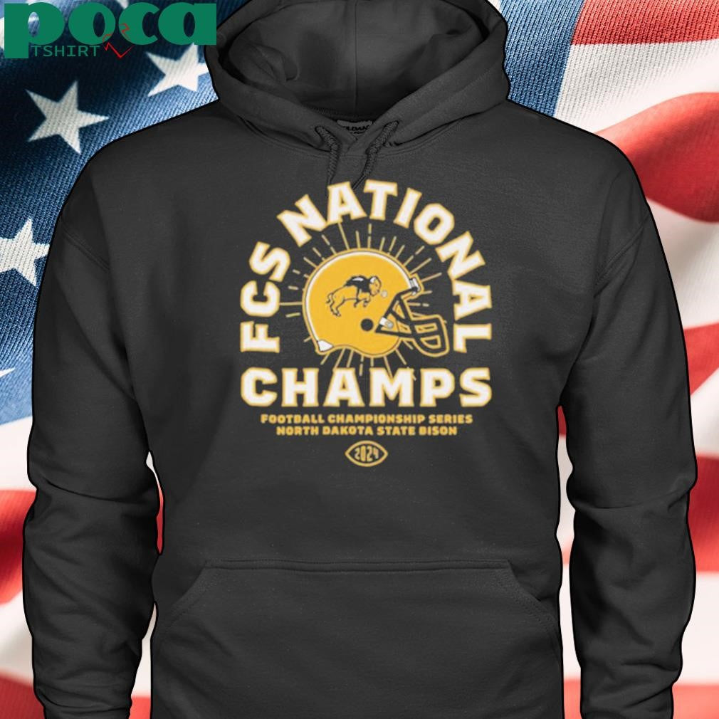 North Dakota Win Montana State 2024 FCS National Champs Football Championship Series Jan 6 2025 t shirt