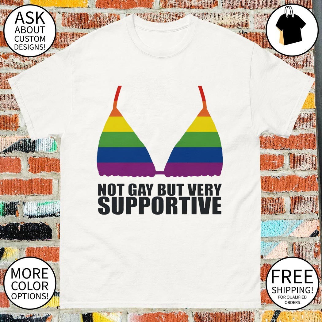 Not gay but very supportive LGBTQ Pride Month 2026 shirt