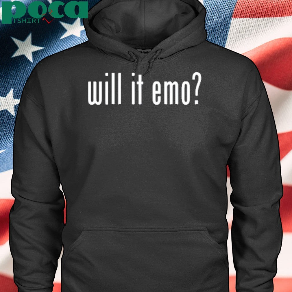 Nothing Nowhere Will It Emo shirt