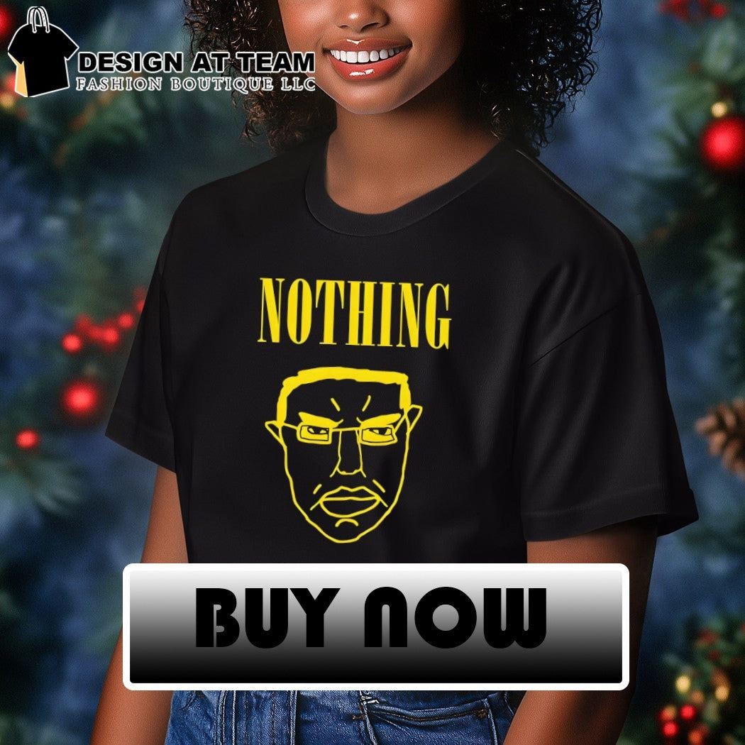 Nothing ever happens meme Wojak parody shirt