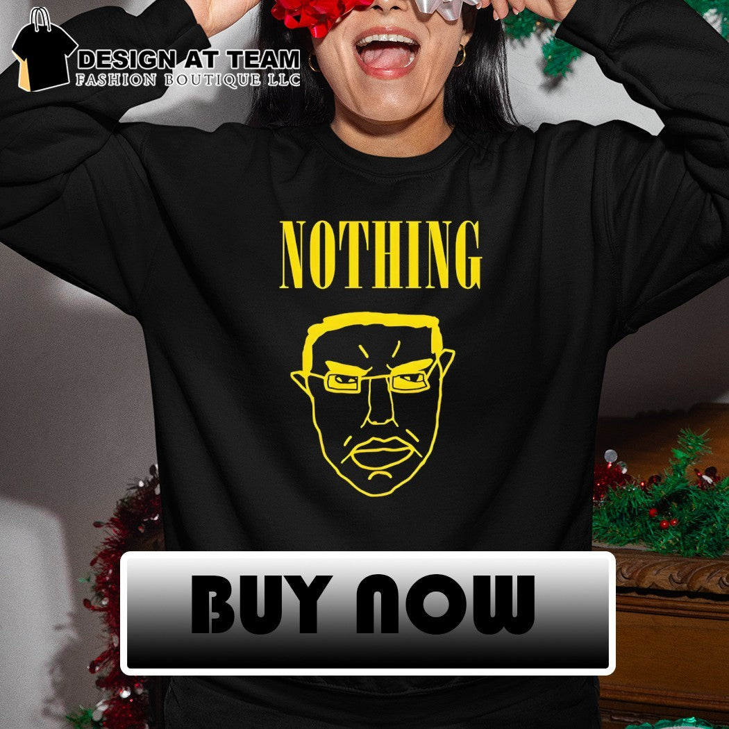 Nothing ever happens meme Wojak parody shirt
