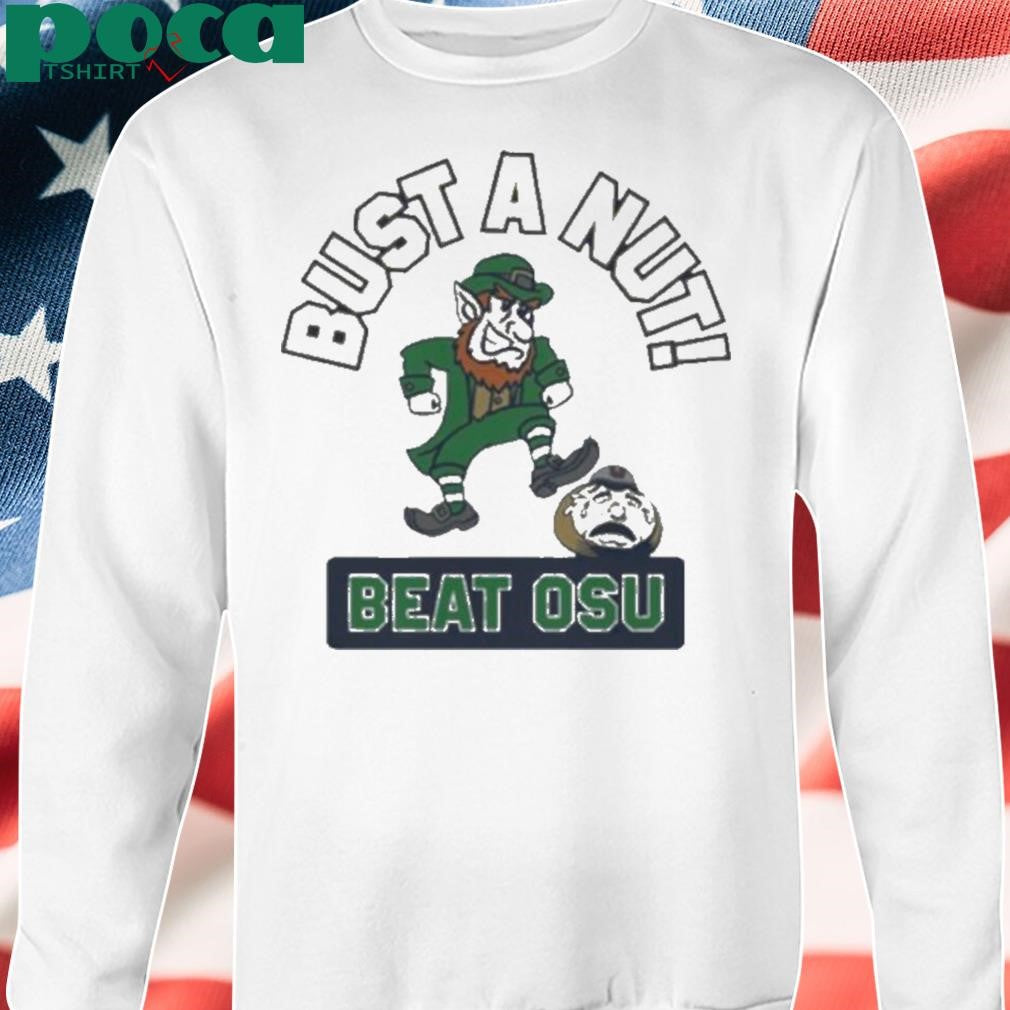 Notre Dame Bust A Nut Beat OSU CFP 2025 Shirt