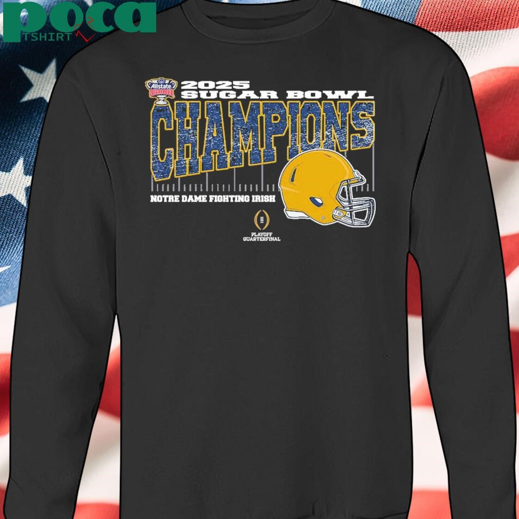 Notre Dame Fighting Irish 2025 Sugar Bowl Champions College Football Playoff Quarterfinal Vintage Style With Helmet shirt