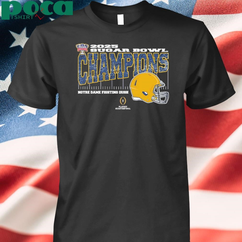 Notre Dame Fighting Irish 2025 Sugar Bowl Champions College Football Playoff Quarterfinal Vintage Style With Helmet shirt