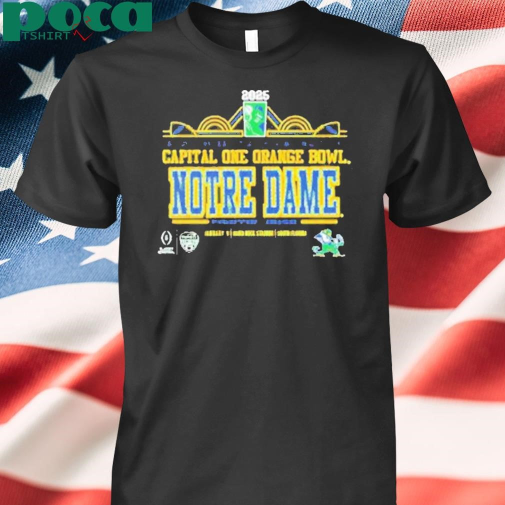 Notre Dame Fighting Irish College Football Playoff Semifinal At The 2025 Capital One Orange Bowl Shirt