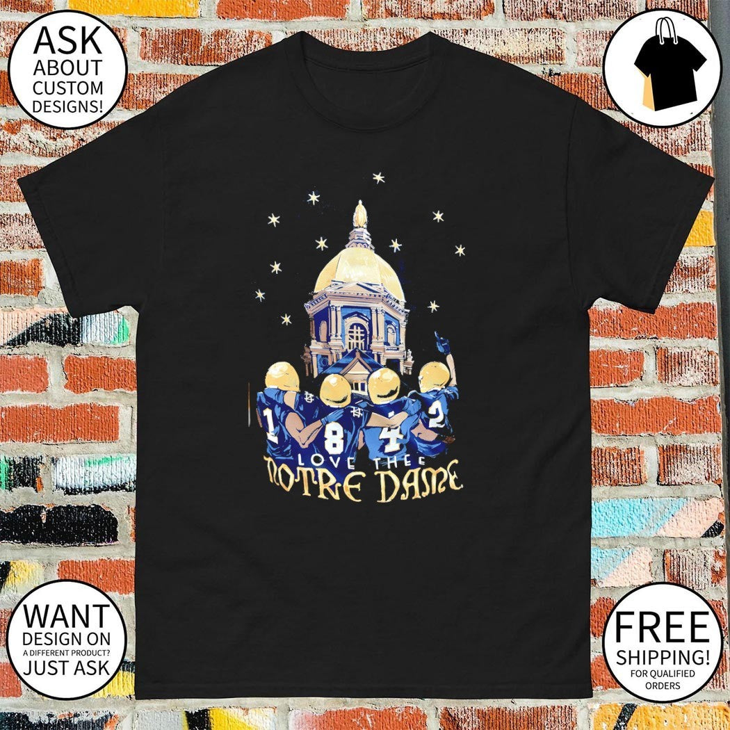 Notre Dame Fighting Irish Football Love Thee Notre Dame 2026 shirt