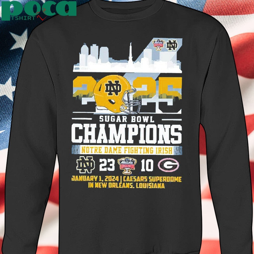 Notre Dame Fighting Irish Sugar Bowl 2025 Victory Shirt