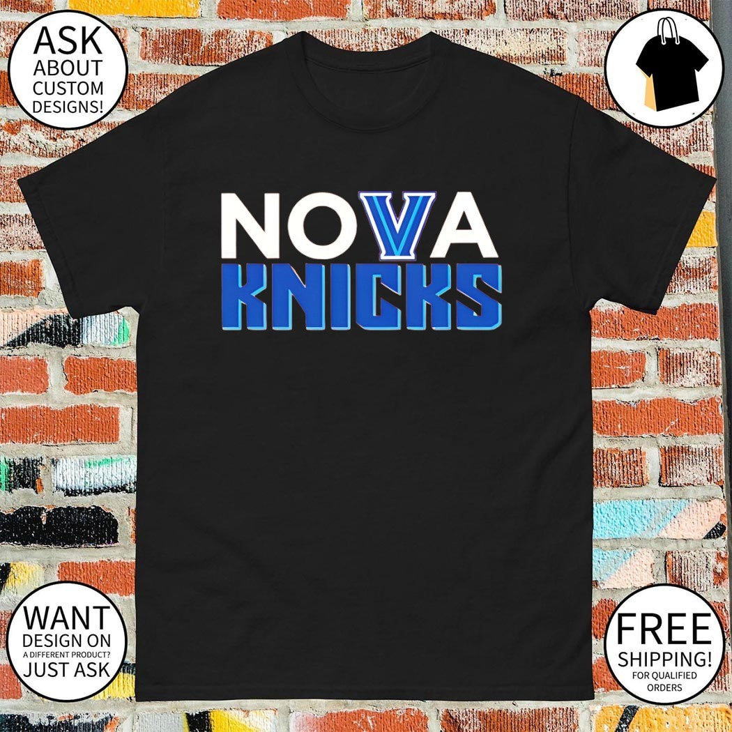 Nova Knicks Villanova NBA Playoffs Fan Apparel shirt