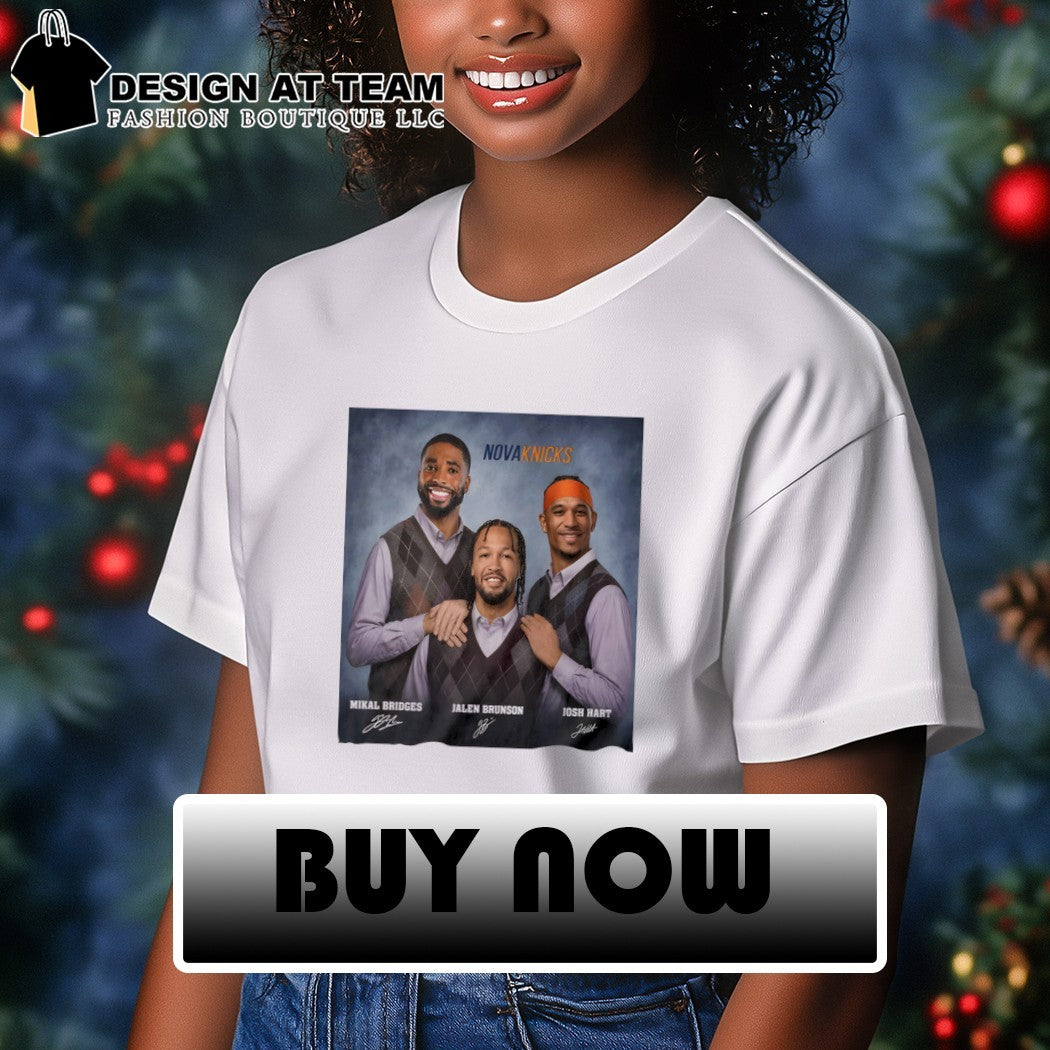 Novaknicks Mikal Bridges Jalen Brunson Josh Hart Knicks Step Brothers shirt