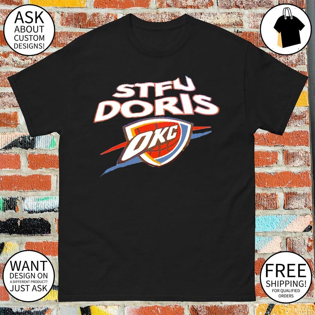 OKC Thunder basketball STFU shut up Doris NBA 2026 shirt