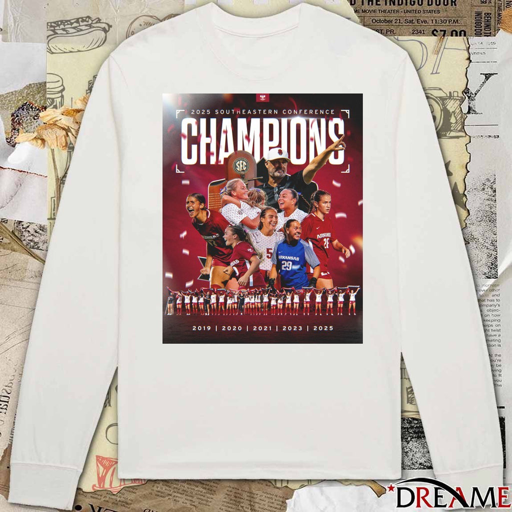 Razorback Soccer 2025 Southeastern conference Champions 2019 – 2025a Poster t-shirt
