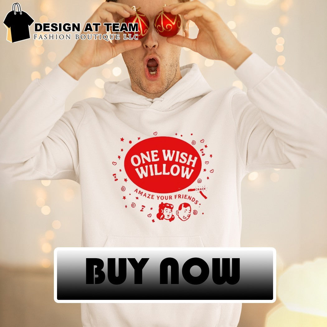 Obsession art print One Wish Willow Amaze Your Friends novelty shirt