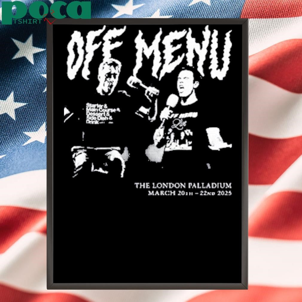 Off Menu Live In London London Palladium 2025 Shirt