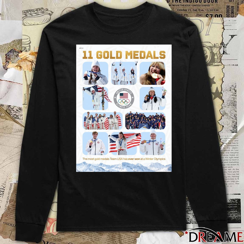 11 Gold Medals The Most Gold Medals Team Usa Has Ever Won At A Winter Olympics 2026 t-shirt