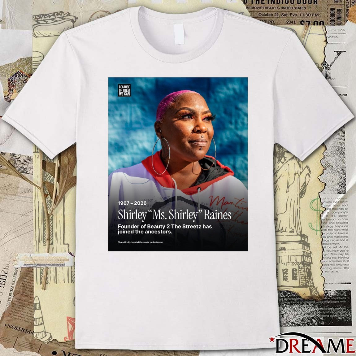 1967 – 2026 Shirley Ms Shirley Raines Founder Of Beauty 2 The Streetz Has Joined The Ancestors Poster t-shirt