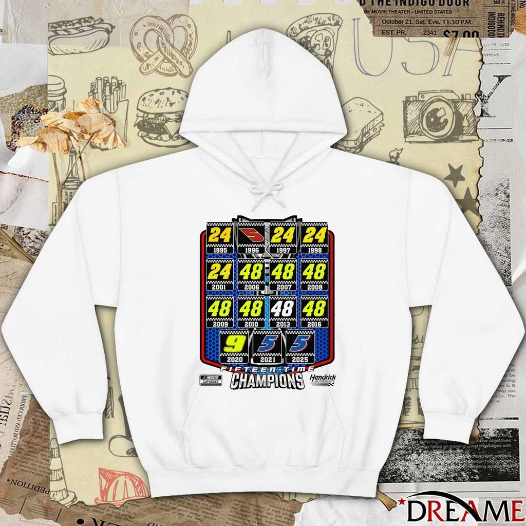 1995 – 2025 NASCAR Cup Series Fifteen Time Hendrick Motorsports 15x Champions t-shirt