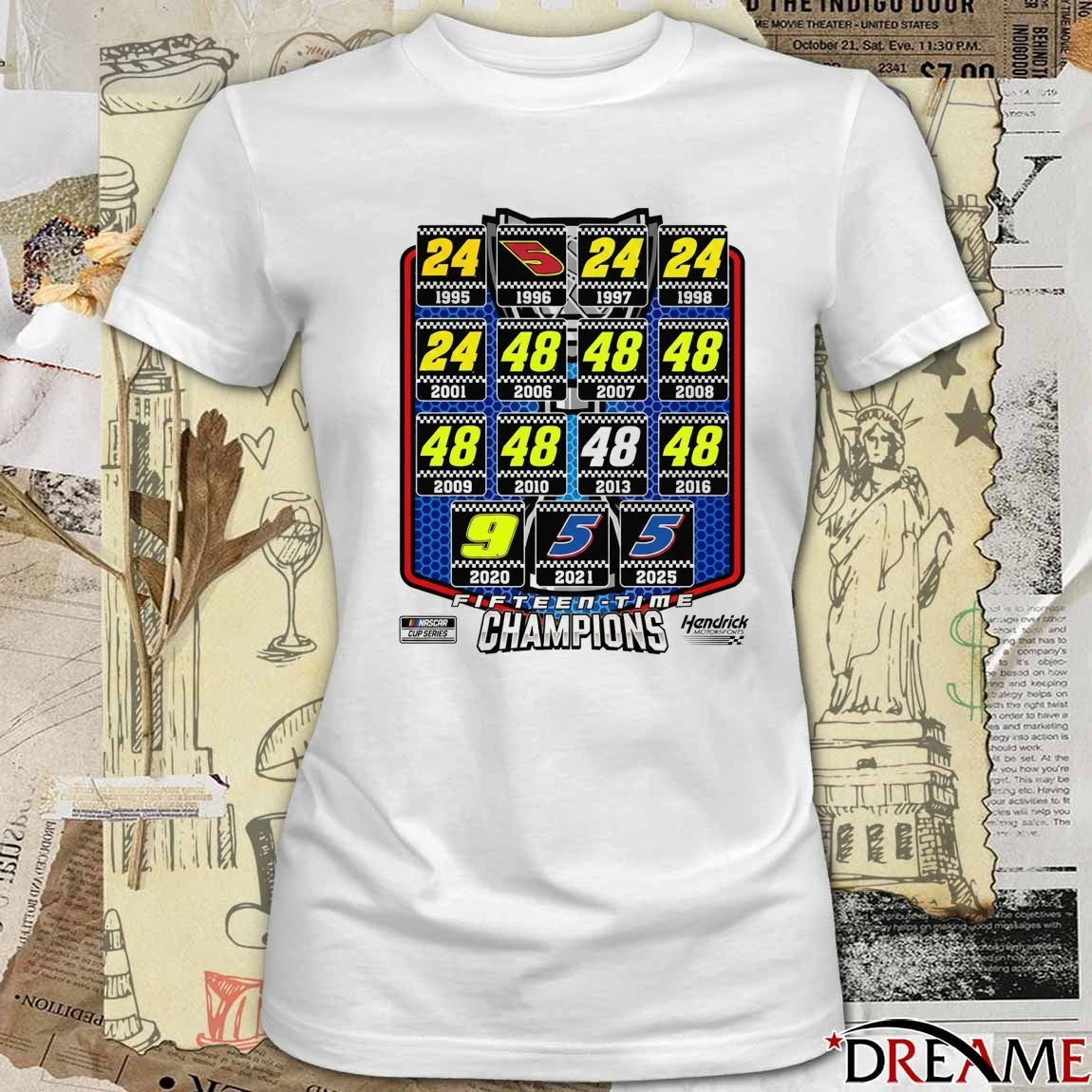 1995 – 2025 NASCAR Cup Series Fifteen Time Hendrick Motorsports 15x Champions t-shirt