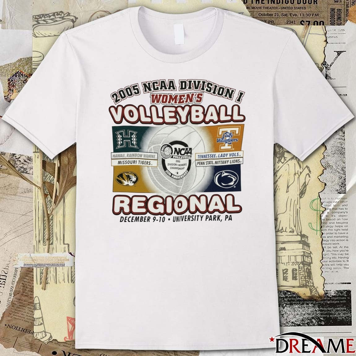 2005 NCAA Division I Women’s Volleyball Regional December 9 – 10 University Park PA t-shirt