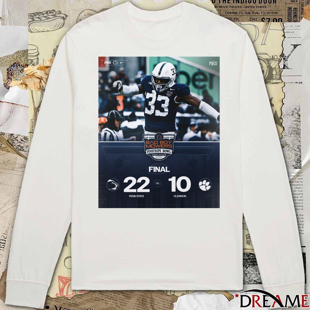 2025 Bad Boy Mowers Pinstripe Bowl Penn State Nittany Lions defeated Clemson Tigers Final Score 22-10 at Yankee Stadium Poster t-shirt