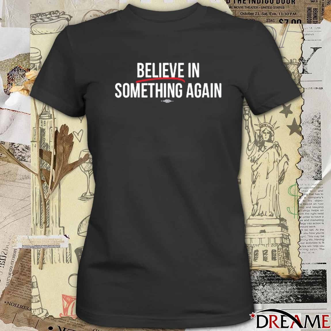 2025 Believe In Something Jack For New York t-shirt