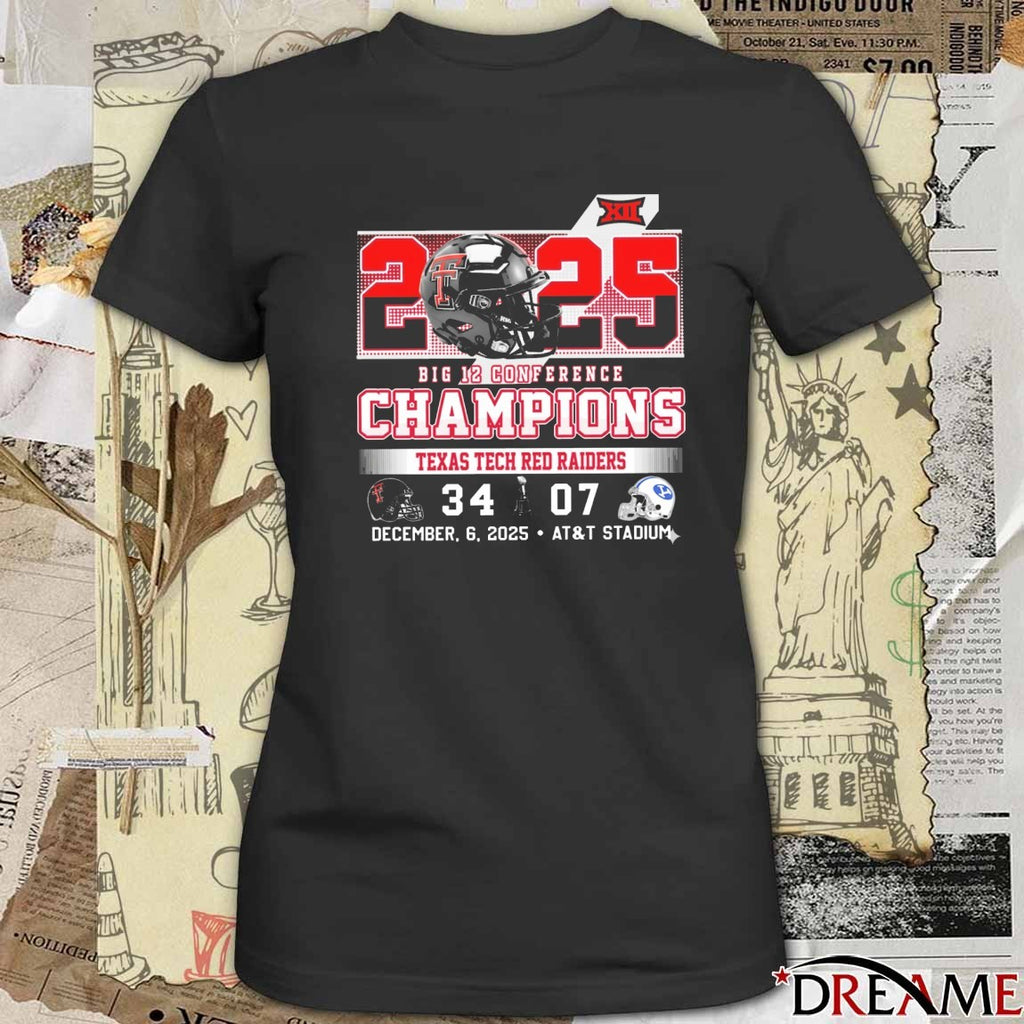 2025 Big 12 Conference Champions Texas Tech Red Raiders 34 – 07 Byu Cougars Dec 6 AT&T Stadium t-shirt