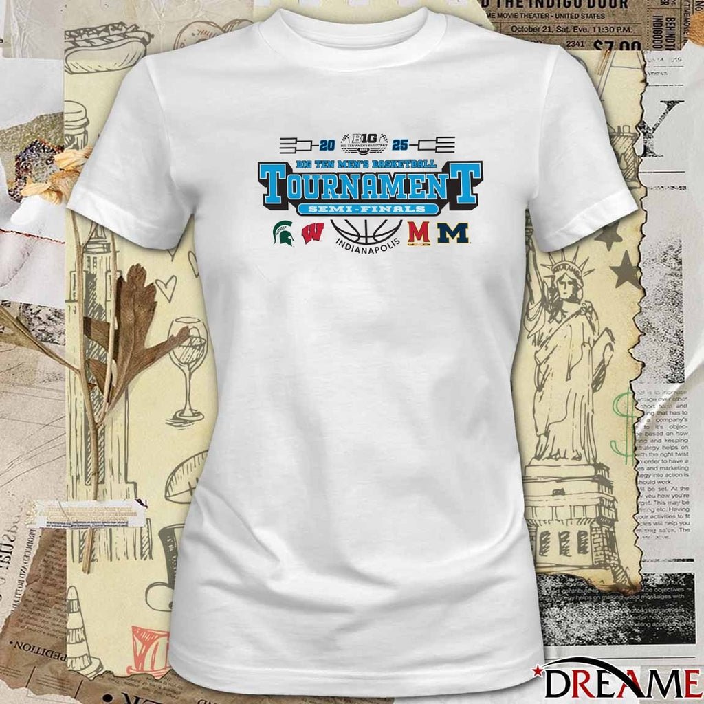 2025 Big Ten Men’s Basketball Tournament Semi Final Bound Indianapolis All Teams t-shirt