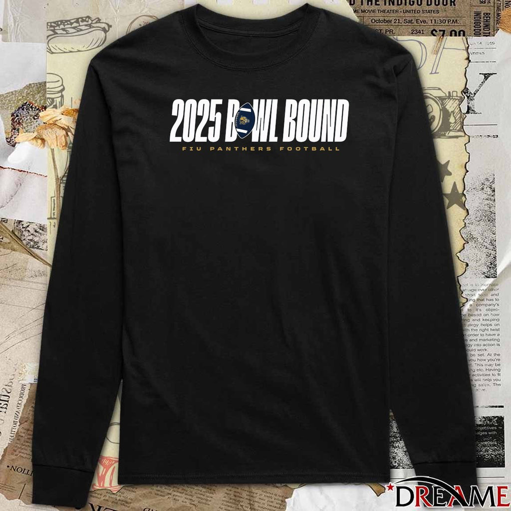 2025 Bowl Bound FIU Panthers Panthers Football t-shirt