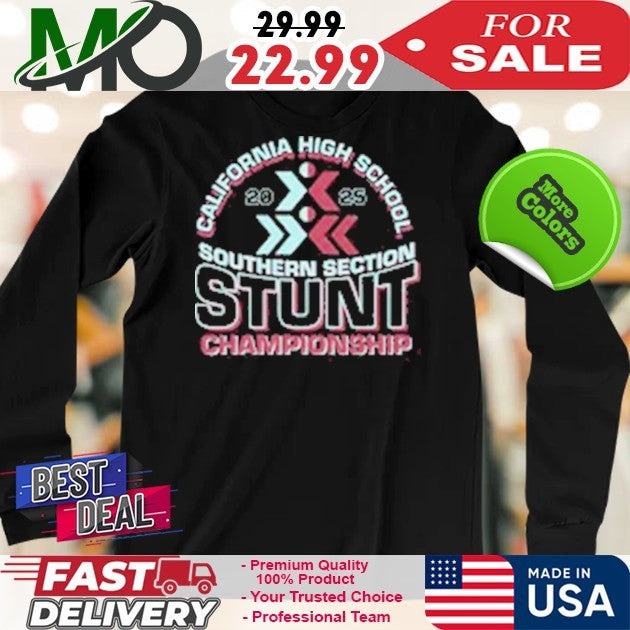 2025 California High School Southern Section STUNT Championship Shirt