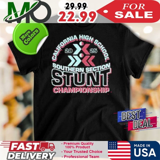 2025 California High School Southern Section STUNT Championship Shirt