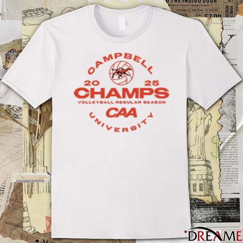 2025 Campbell Champs Volleyball Regular Season CAA University t-shirt