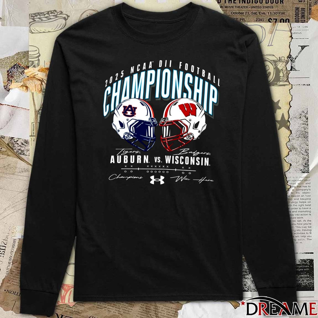 2025 Division II Football Championship Auburn Tigers vs Wisconsin Badgers Win Here Signature t-shirt