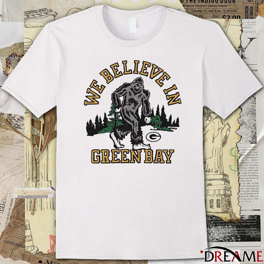 2025 Green Bay Packers Homage We Believe In Green Bay Bigfoot t-shirt