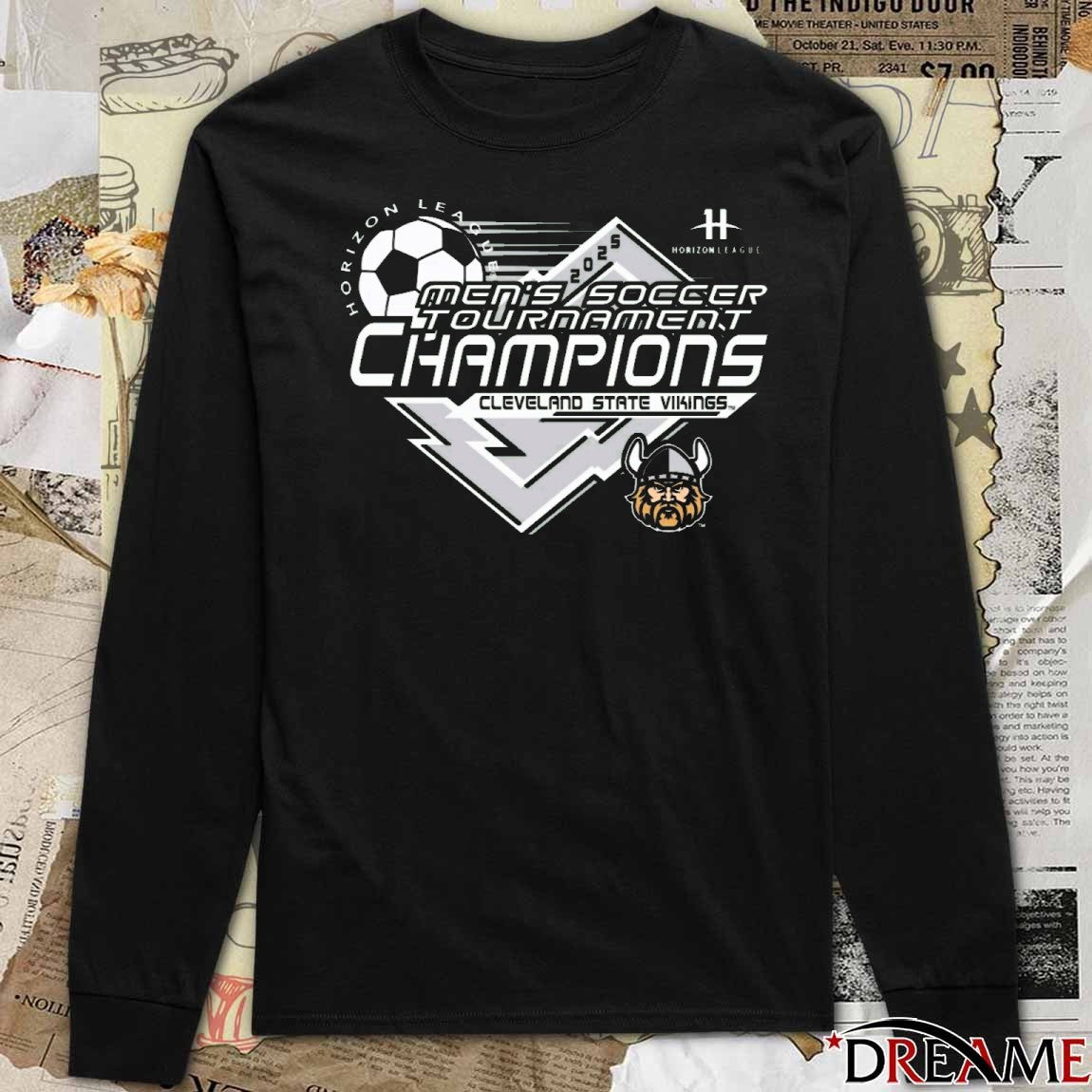 2025 Horizon League Men’s Soccer Tournament Champions Cleveland State Vikings t-shirt
